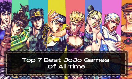Top 7 Best JoJo Games Of All Time