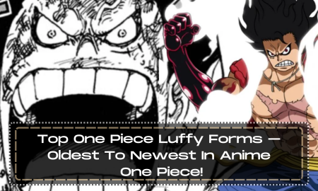Top One Piece Luffy Forms - Oldest To Newest In Anime One Piece!