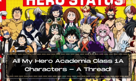 All My Hero Academia Class 1A Characters - A Thread!