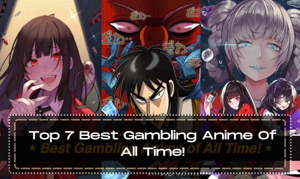 Top 7 Best Gambling Anime Of All Time!