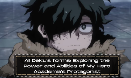 All Deku's forms: Exploring the Power and Abilities of My Hero Academia's Protagonist