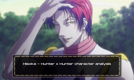 Hisoka - Hunter x Hunter character analysis