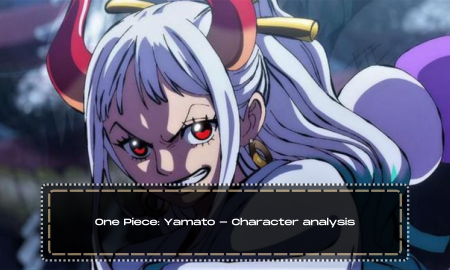 One Piece: Yamato - Character analysis