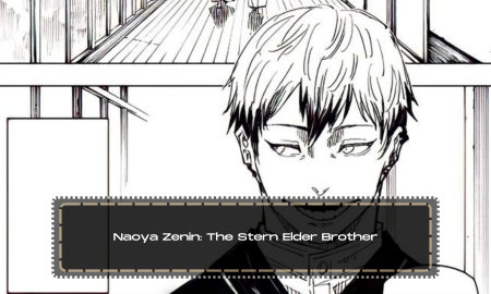 Naoya Zenin: The Stern Elder Brother