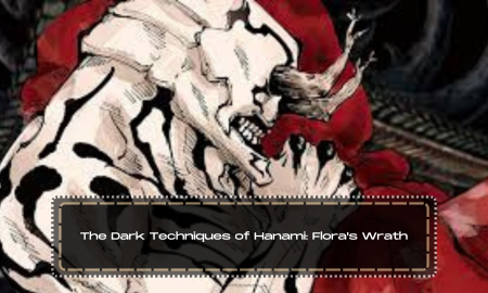 The Dark Techniques of Hanami: Flora's Wrath