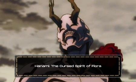 Hanami: The Cursed Spirit of Flora