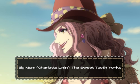 Big Mom (Charlotte Linlin): The Sweet Tooth Yonko